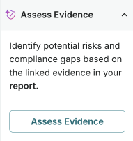 Assess Evidence panel showing option to identify potential risks and compliance gaps based on linked evidence.